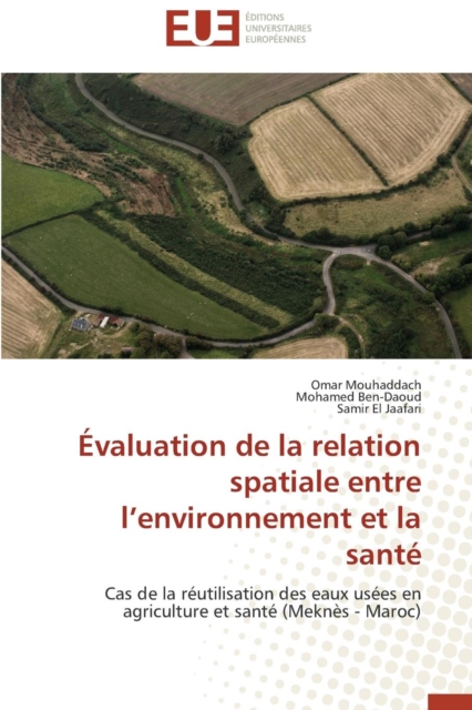 valuation de la Relation Spatiale Entre L Environnement Et La Sant, Paperback / softback Book