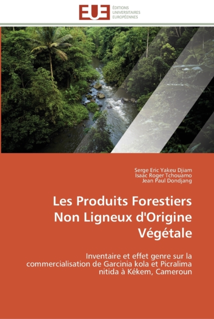 Les produits forestiers non ligneux d'origine vegetale, Paperback / softback Book