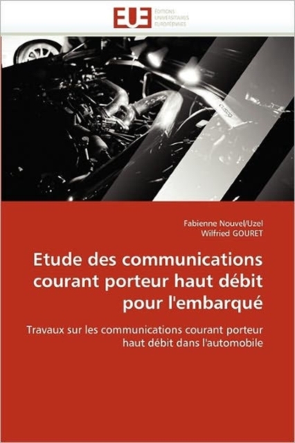 Etude Des Communications Courant Porteur Haut D bit Pour l''embarqu, Paperback / softback Book