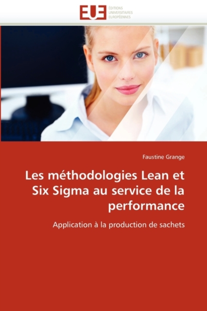 Les M thodologies Lean Et Six SIGMA Au Service de la Performance, Paperback / softback Book
