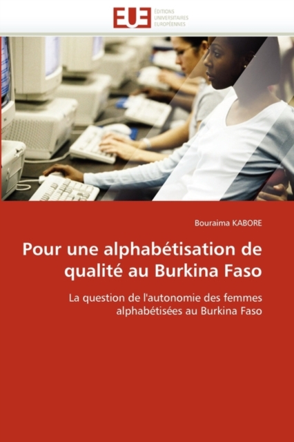 Pour Une Alphab tisation de Qualit  Au Burkina Faso, Paperback / softback Book