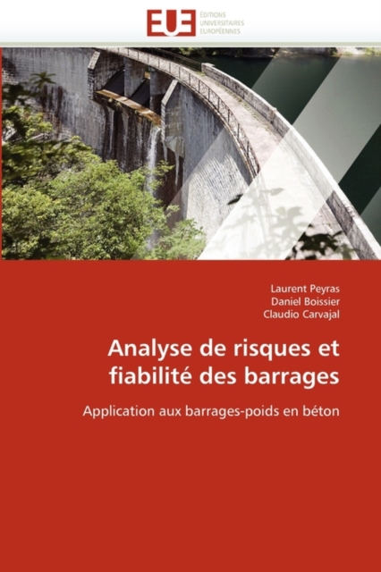 Analyse de Risques Et Fiabilit  Des Barrages, Paperback / softback Book
