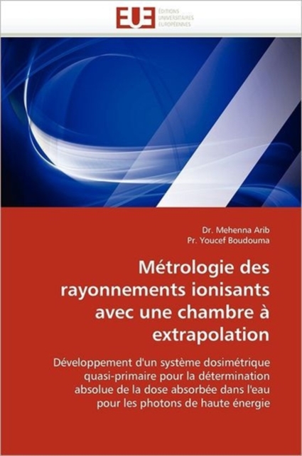 M trologie Des Rayonnements Ionisants Avec Une Chambre   Extrapolation, Paperback / softback Book