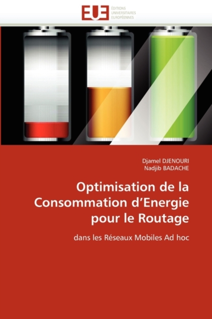 Optimisation de la Consommation D Energie Pour Le Routage, Paperback / softback Book