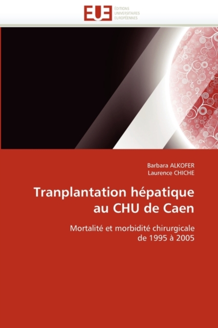 Tranplantation H patique Au Chu de Caen, Paperback / softback Book