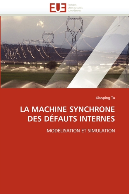 La Machine Synchrone Des D fauts Internes, Paperback / softback Book