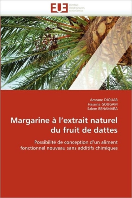 Margarine   l''extrait Naturel Du Fruit de Dattes, Paperback / softback Book