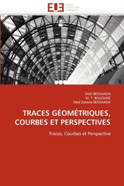 Traces G om triques, Courbes Et Perspectives, Paperback / softback Book