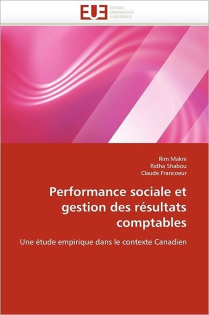 Performance Sociale Et Gestion Des R sultats Comptables, Paperback / softback Book