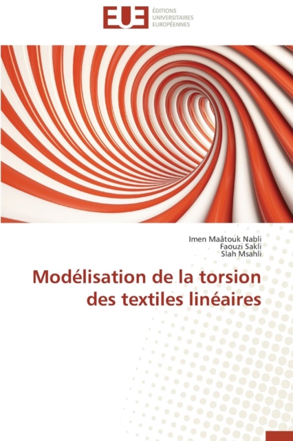Mod lisation de la Torsion Des Textiles Lin aires, Paperback / softback Book