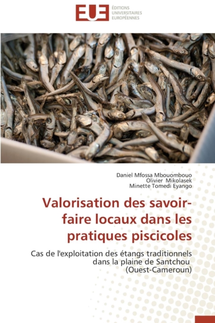 Valorisation Des Savoir-Faire Locaux Dans Les Pratiques Piscicoles, Paperback / softback Book