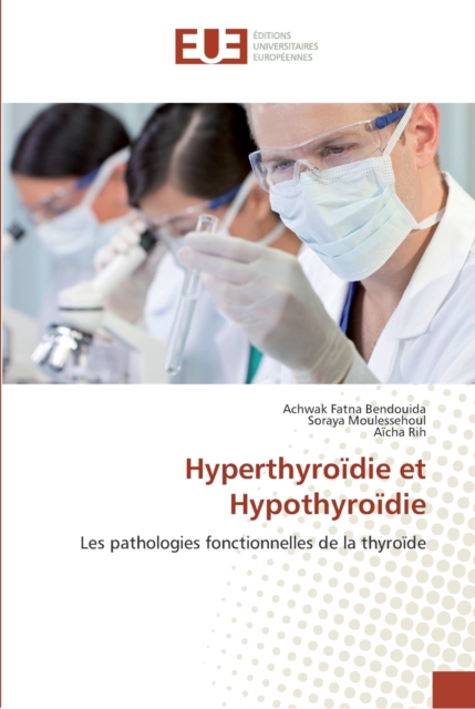 Hyperthyroidie et hypothyroidie, Paperback / softback Book