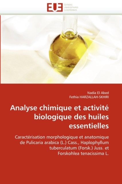 Analyse Chimique Et Activit  Biologique Des Huiles Essentielles, Paperback / softback Book