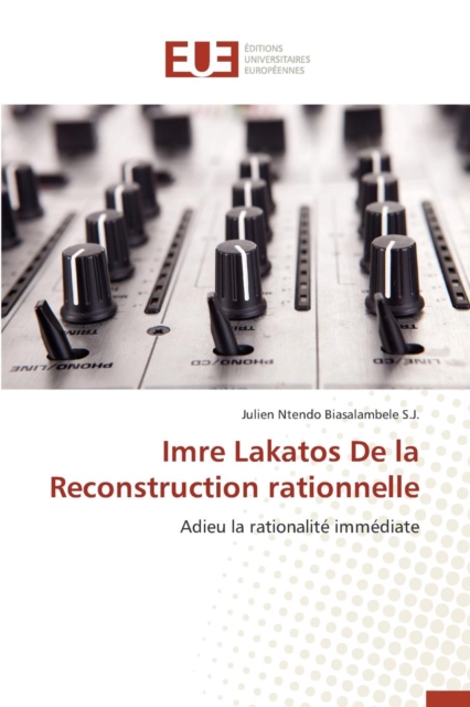 Imre Lakatos de la Reconstruction Rationnelle, Paperback / softback Book