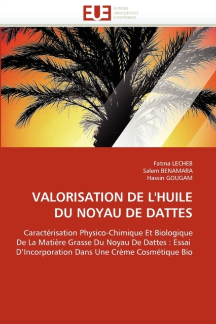 Valorisation de l''huile Du Noyau de Dattes, Paperback / softback Book