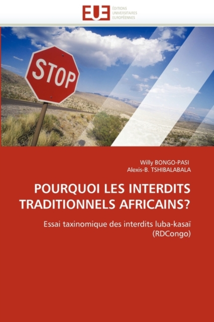 Pourquoi Les Interdits Traditionnels Africains?, Paperback / softback Book