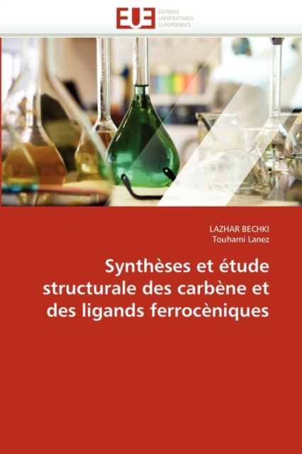 Synth ses Et  tude Structurale Des Carb ne Et Des Ligands Ferroc niques, Paperback / softback Book
