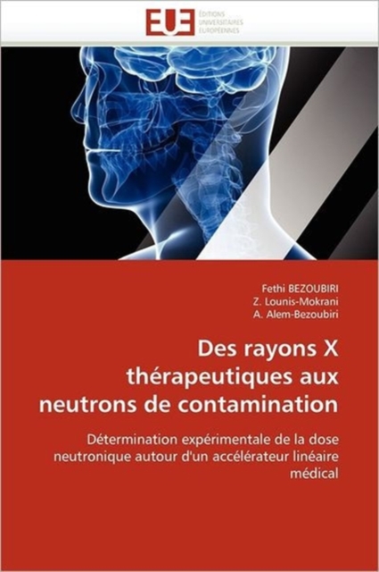 Des Rayons X Th rapeutiques Aux Neutrons de Contamination, Paperback / softback Book