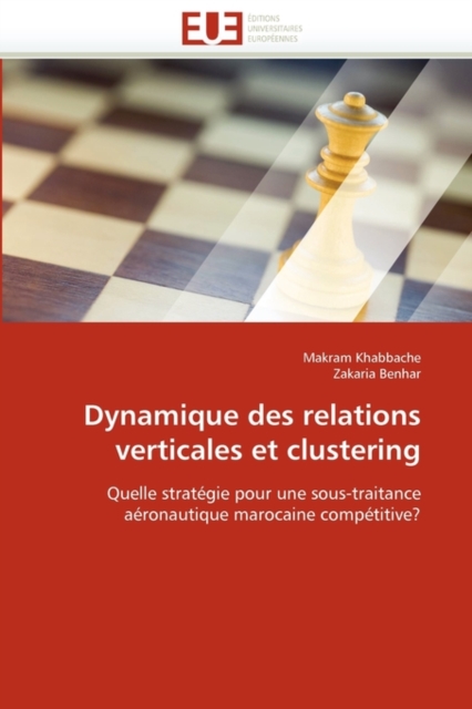 Dynamique Des Relations Verticales Et Clustering, Paperback / softback Book