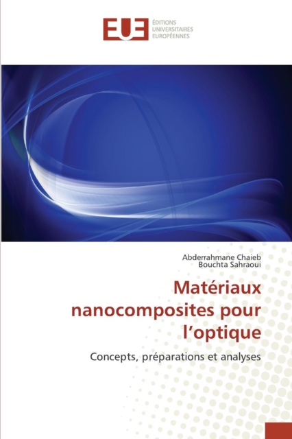 Mat riaux Nanocomposites Pour L Optique, Paperback / softback Book