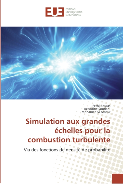Simulation aux grandes echelles pour la combustion turbulente, Paperback / softback Book