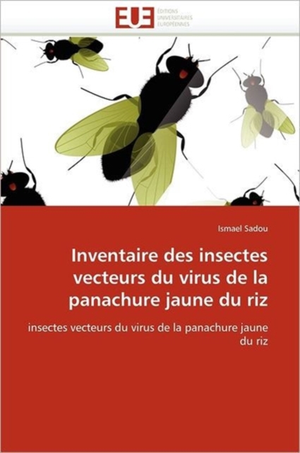 Inventaire Des Insectes Vecteurs Du Virus de la Panachure Jaune Du Riz, Paperback / softback Book