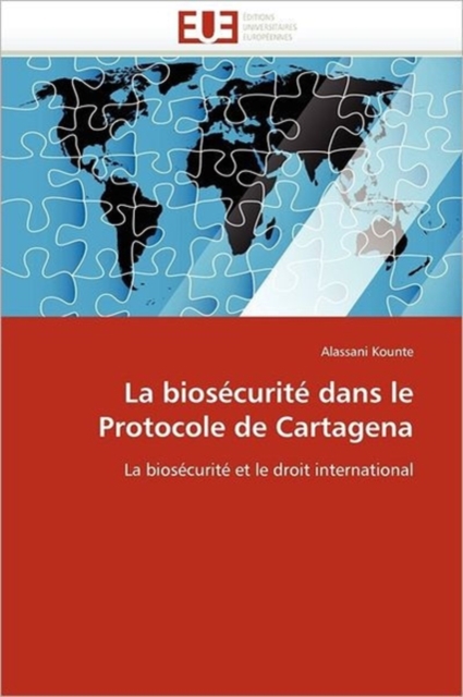 La Bios curit  Dans Le Protocole de Cartagena, Paperback / softback Book