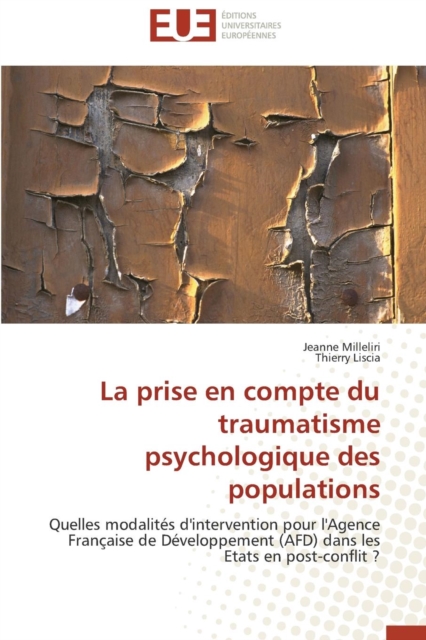 La Prise En Compte Du Traumatisme Psychologique Des Populations, Paperback / softback Book