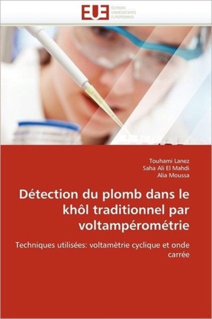 D tection Du Plomb Dans Le Kh l Traditionnel Par Voltamp rom trie, Paperback / softback Book