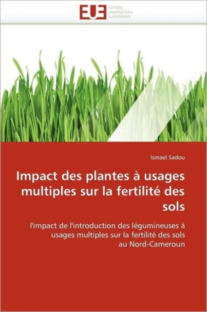 Impact Des Plantes   Usages Multiples Sur La Fertilit  Des Sols, Paperback / softback Book