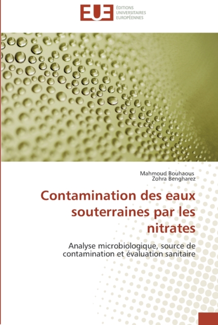 Contamination Des Eaux Souterraines Par Les Nitrates, Paperback / softback Book