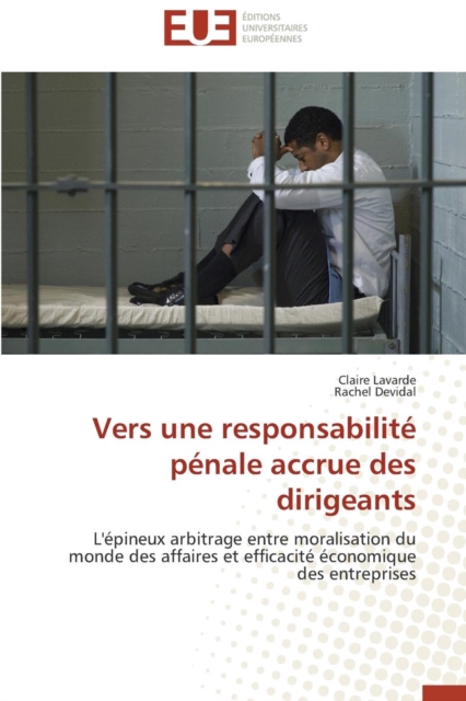 Vers Une Responsabilit  P nale Accrue Des Dirigeants, Paperback / softback Book