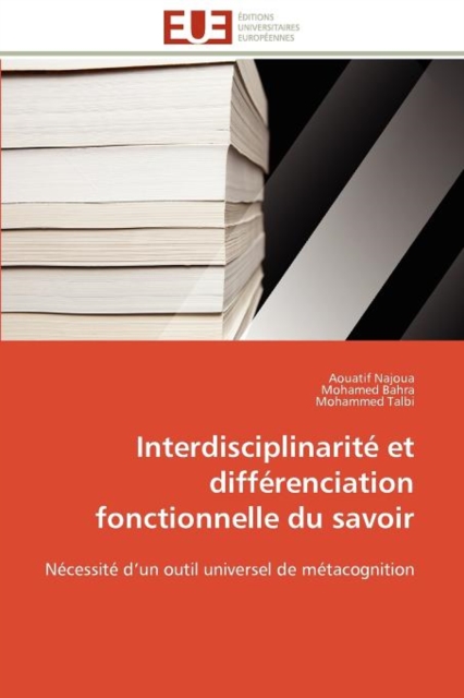 Interdisciplinarit  Et Diff renciation Fonctionnelle Du Savoir, Paperback / softback Book