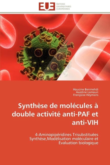 Synth se de Mol cules   Double Activit  Anti-Paf Et Anti-Vih, Paperback / softback Book