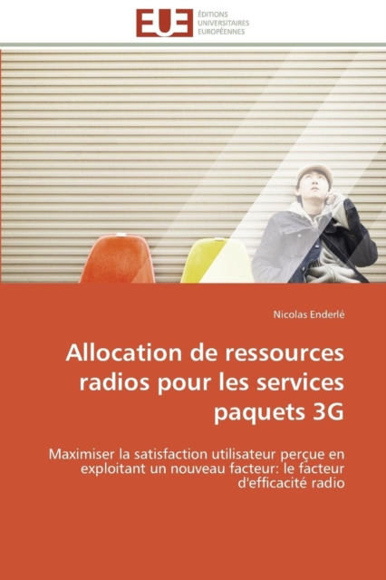 Allocation de Ressources Radios Pour Les Services Paquets 3g, Paperback / softback Book