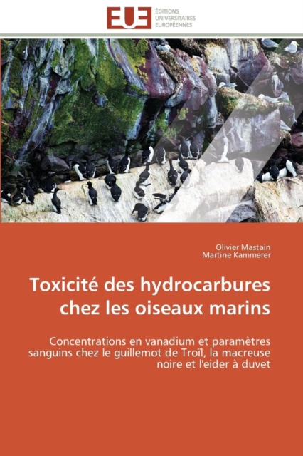 Toxicit  Des Hydrocarbures Chez Les Oiseaux Marins, Paperback / softback Book