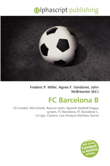 FC Barcelona B, Paperback / softback Book