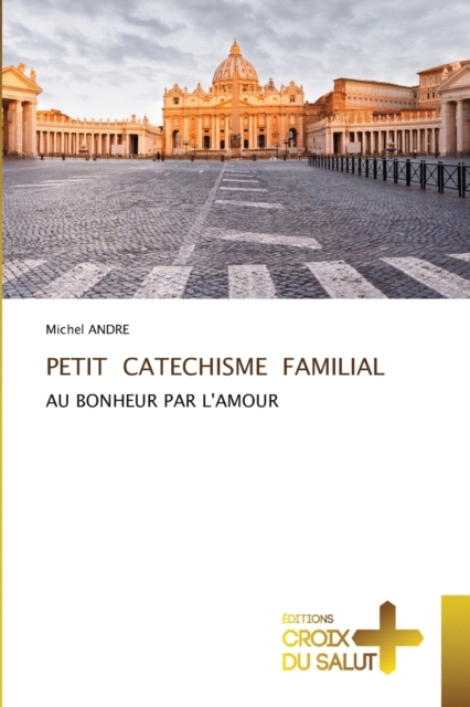 Petit Catechisme Familial, Paperback / softback Book