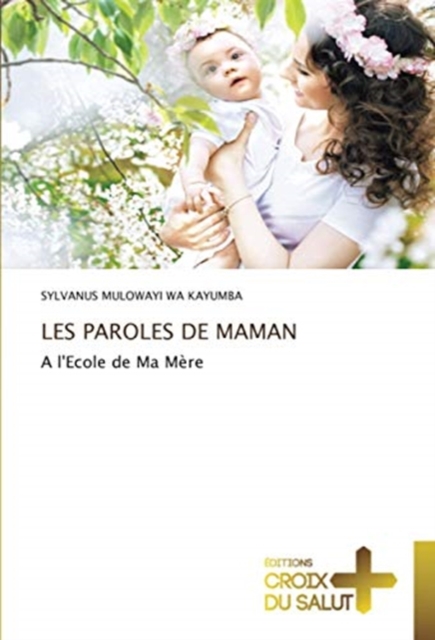 Les Paroles de Maman, Paperback / softback Book