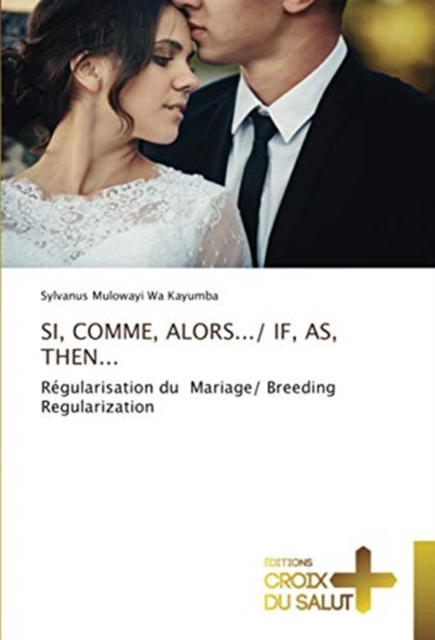 Si, Comme, Alors.../ If, As, Then..., Paperback / softback Book