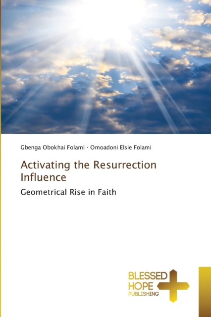 Activating the Resurrection Influence, Paperback / softback Book