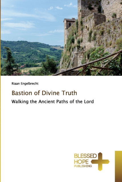 Bastion of Divine Truth, Paperback / softback Book