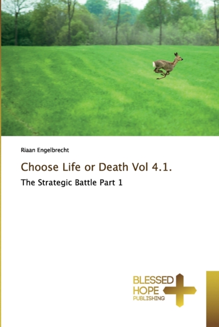Choose Life or Death Vol 4.1., Paperback / softback Book