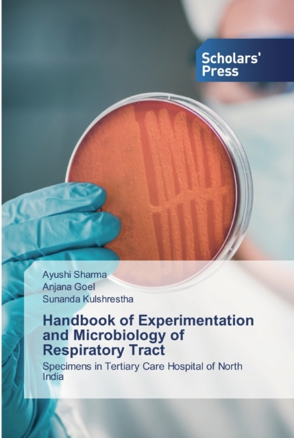 Handbook of Experimentation and Microbiology of Respiratory Tract, Paperback / softback Book