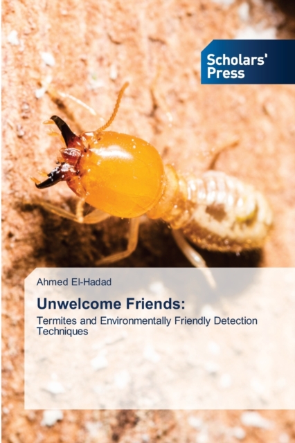Unwelcome Friends, Paperback / softback Book