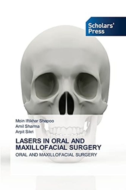 Lasers in Oral and Maxillofacial Surgery, Paperback / softback Book