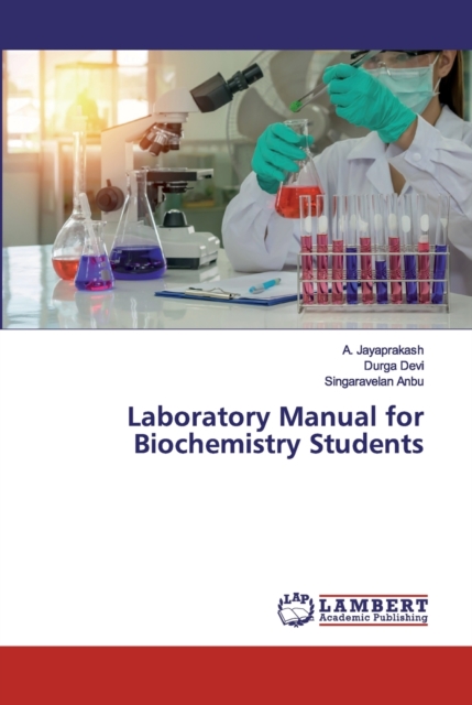 Laboratory Manual for Biochemistry Students, Paperback / softback Book