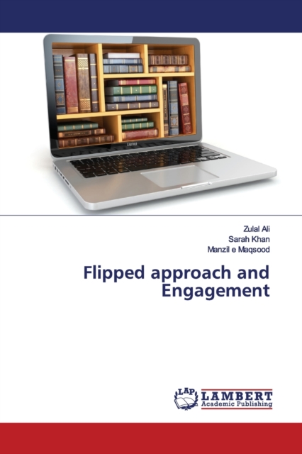 Flipped approach and Engagement, Paperback / softback Book