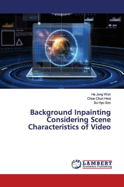 Background Inpainting Considering Scene Characteristics of Video, Paperback / softback Book