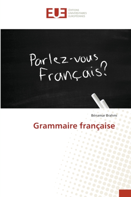 Grammaire francaise, Paperback / softback Book